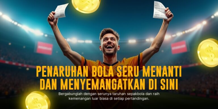 BOLA: Taruhan Bola dengan SBOBET, Paling Seru dan Menguntungkan!