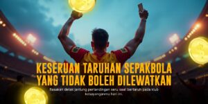 BOLA SBOBET: Strategi Tepat Meningkatkan Taruhan Anda