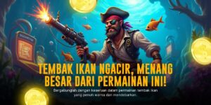 Raih Jackpot Besar dengan Game Tembak Ikan Pragmatic Play